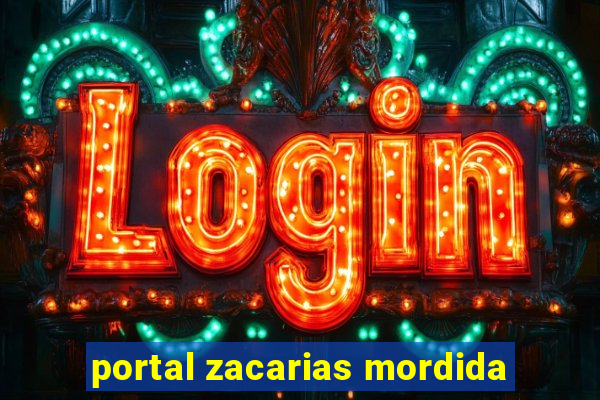 portal zacarias mordida